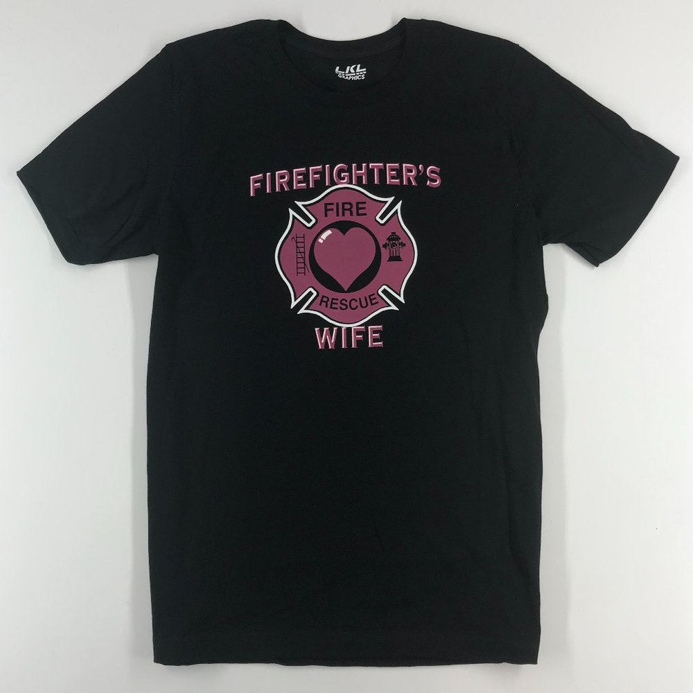 Firefighter’s Wife, Short Sleeve T-Shirt, Black, Size Large, NEW WITH TAG
